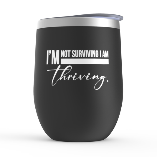 I AM Thriving Tumbler