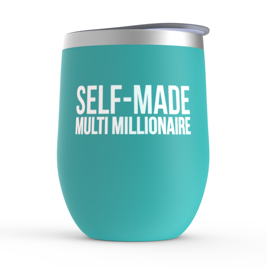 Self-Made Multi Millionaire Tumbler